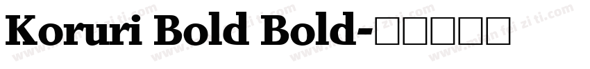Koruri Bold Bold字体转换